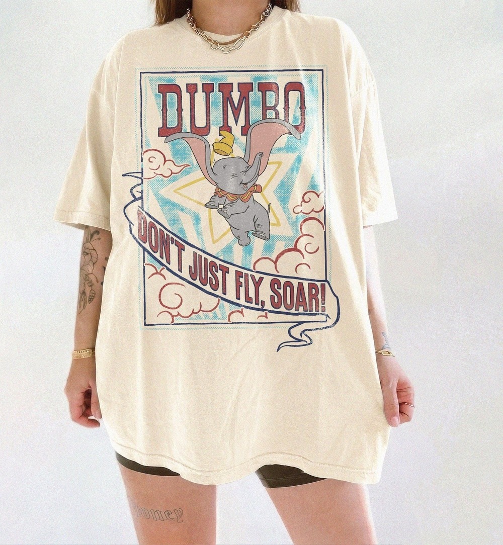 Dsney Dumbo Don_t Just Fly Soar T-Shirt, Dumbo Flying Elephant Tee